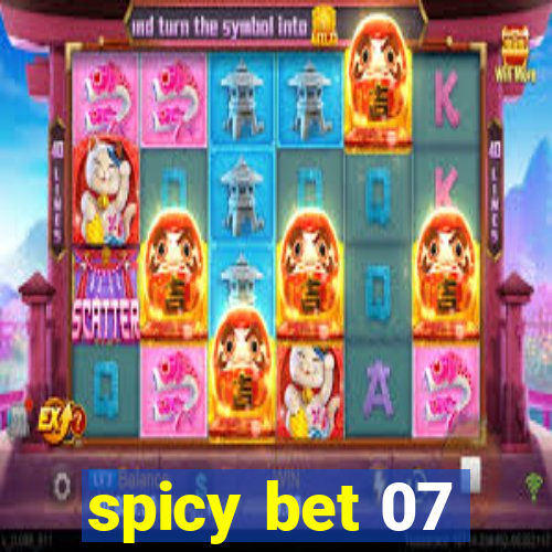 spicy bet 07